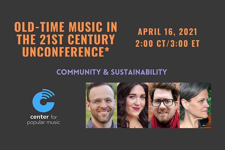 Center's online 'unconferences' conclude with talk on sustaining old-time music [+VIDEO]