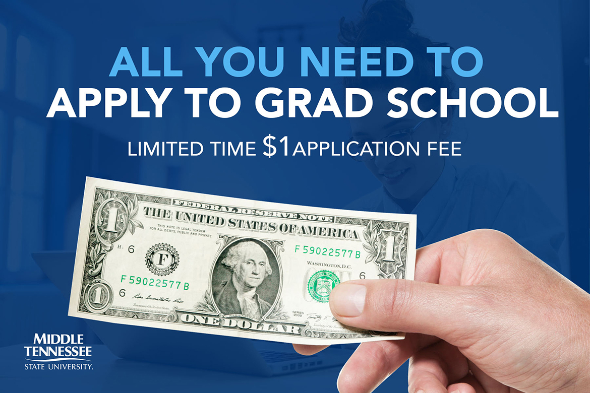 MTSU Grad Studies waives admission tests, offers $1 application fee for unlimited number of prospective students