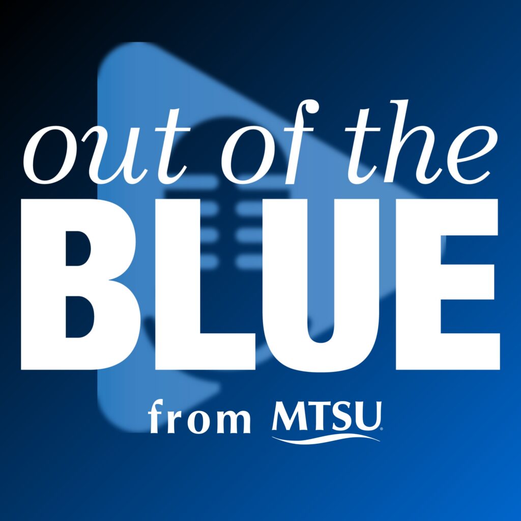 Out of the Blue from MTSU podcast cover image