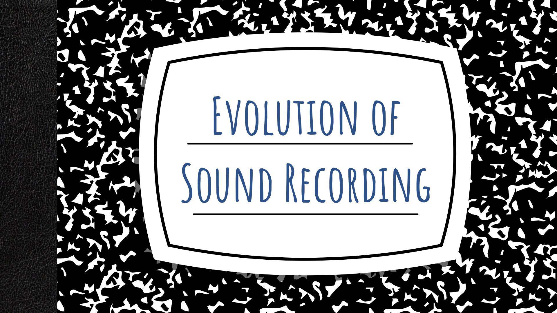 Evolution of Sound