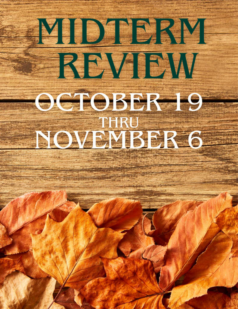 Midterm Review - Oct 19 - Nov 6