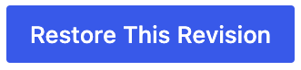 screenshot of restore this revision button