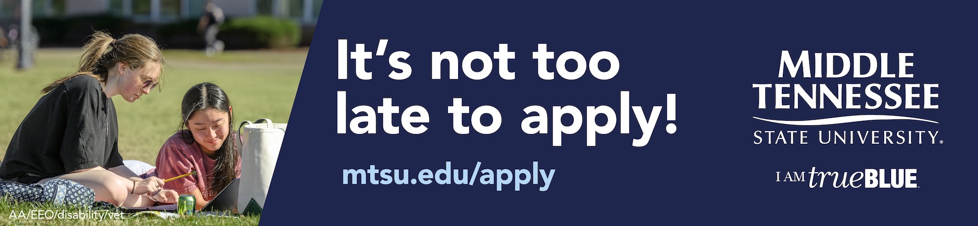 It's not too late to apply! mtsu.edu/apply