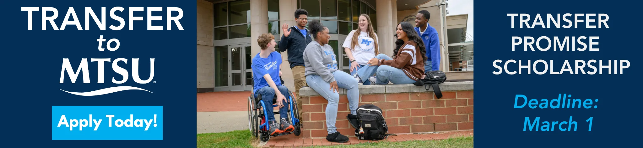 MTSU's Transfer Promise Scholarship deadline is March 1. Apply today!