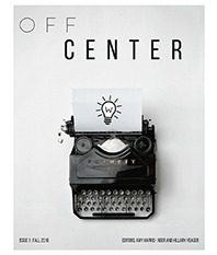 Off Center, issue 1 (click to view)